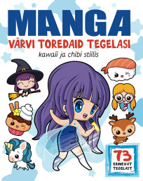 Manga. Värvi toredaid tegelasi kawaii ja chibi stiilis