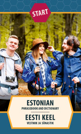 Start. Estonian Phrasebook and Dictionary.  Eesti keel. Vestmik ja sõnastik