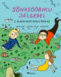 Sõnasööbiku jälgedel. 2. klassi eesti keele õpik 2