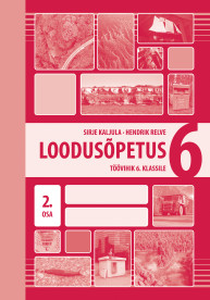 Loodusõpetus. Töövihik 6. klassile, 2. osa