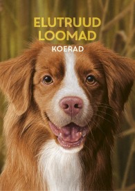 Elutruud loomad. Koerad
