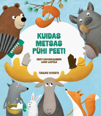 Kuidas metsas pühi peeti