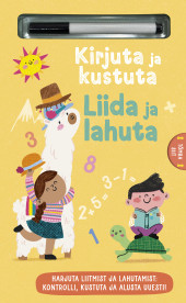 Kirjuta ja kustuta. Liida ja lahuta