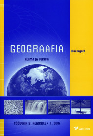 Geograafia töövihik 8. klassile, 1. osa. Kliima ja veestik