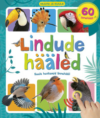 Lindude hääled. Vajuta ja kuula!