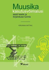 Muusika kasutusvõimalusi eesti keele ja kirjanduse tunnis
