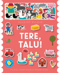 Vildist pildid. Tere, talu!