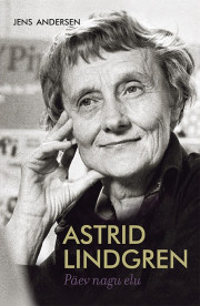 Astrid Lindgren. Päev nagu elu