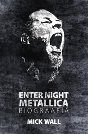 Enter Night. Metallica biograafia