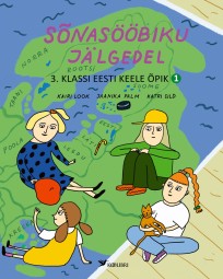 Sõnasööbiku jälgedel. 3. klassi eesti keele õpik 1