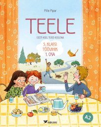 Teele. Eesti keel teise keelena. 5. klassi töövihik, 1. osa