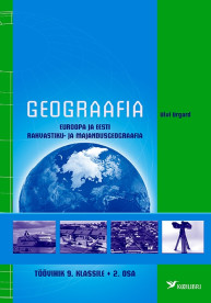 Geograafia töövihik 9. klassile,  2. osa. Euroopa ja Eesti rahvastiku- ja majandusgeograafia